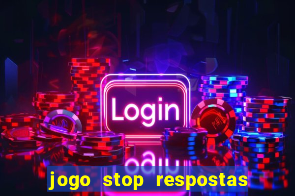 jogo stop respostas de a a z